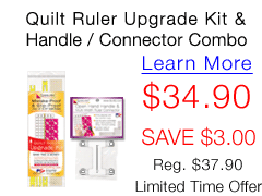 Quilt Ruler Upgrade Kit + Handle by Guidelines4Quilting