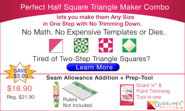 Tools You Need to Make Accurate Half Square Triangles Any Size. No Math. by Guidelines4Quilting