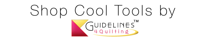 Cool Quilt Tools by Guidelines4Quilting